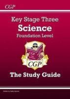 KS3 Science Revision Guide âÇô Foundation (includes Online E, de PADDY GANNON | portada del libro