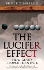 The Lucifer Effect, de PHILIP G. ZIMBARDO | portada del libro