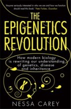THE EPIGENETICS REVOLUTION, de NESSA CAREY | portada del libro