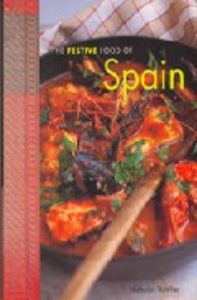 THE FESTIVE FOOD OF SPAIN, de BUTCHER | portada del libro