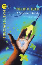 A SCANNER DARKLY, de Philip K. Dick | portada del libro