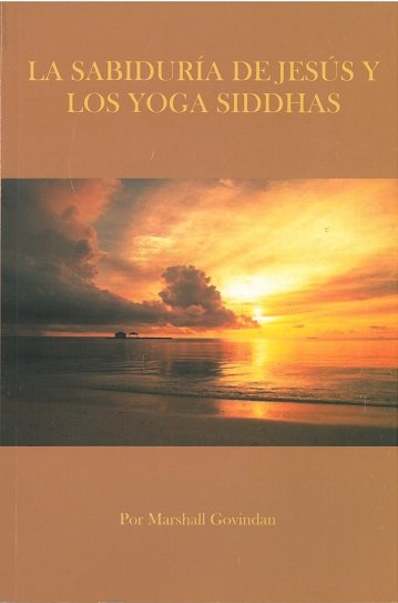 SABIDURIA DE JESUS Y LOS YOGA SIDDHAS | portada del libro