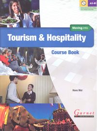 Moving Into Tourism and Hospitality Coursebook + Audio CDs, de Varios autores | portada del libro