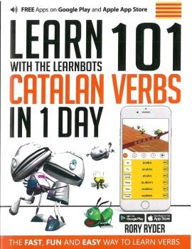 LEARN 101 CATALAN VERBS IN THE 1 DAY, de RYDER RORY | portada del libro