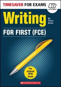 Timesaver for exams:writing for FCE, de FIONA DAVIS | portada del libro