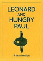 LEONARD AND HUNGRY PAUL, de Rónán Hession | portada del libro