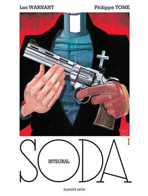 SODA INTEGRAL 1, de PHILIPPE TOME Y BRUNO GAZZOTTI | portada del libro