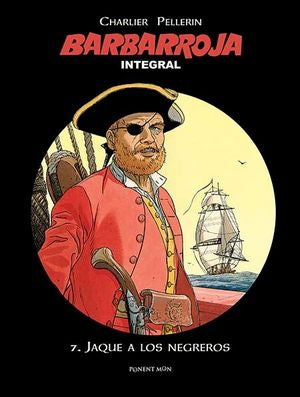 BARBARROJA INTEGRAL 7, de JEAN-MICHEL CHARLIER Y PATRICE PELLERIN | portada del libro
