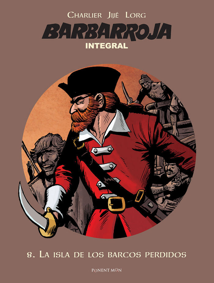 BARBARROJA INTEGRAL 8, de JEAN-MICHEL CHARLIER Y JíJE | portada del libro