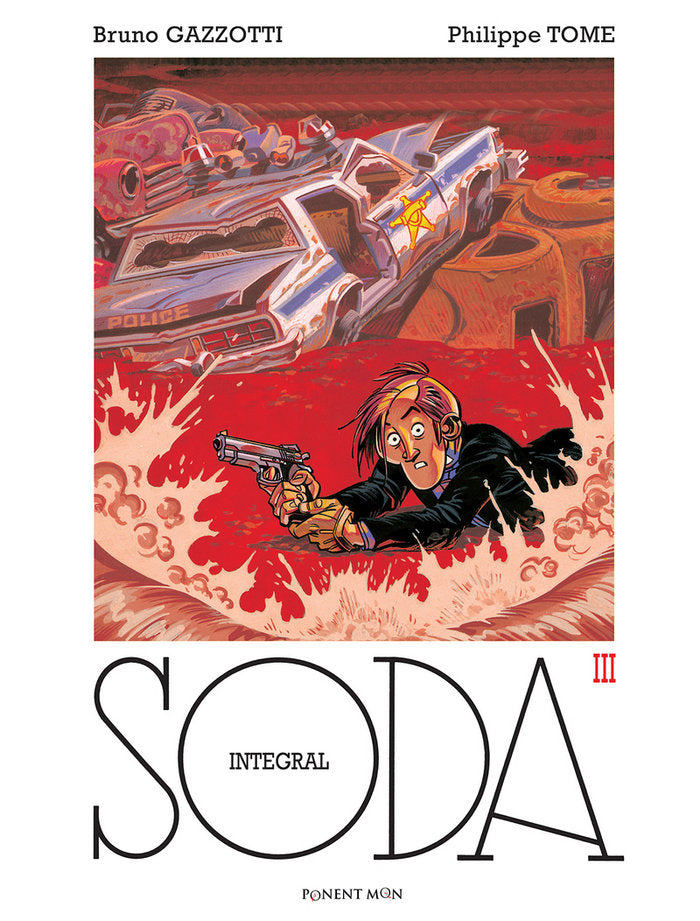 SODA INTEGRAL 3, de BRUNO GAZZOTTI Y PHILIPPE TOME | portada del libro