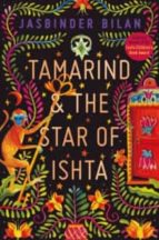 TAMARIND & THE STAR OF ISHTA, de JASBINDER BILAN | portada del libro