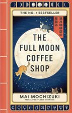The Full Moon Coffee Shop, de Mai Mochizuki | portada del libro