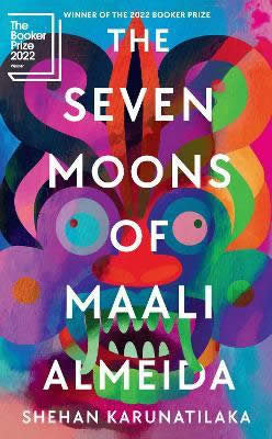 THE SEVEN MOONS OF MAALI ALMEIDA, de KARUNATILAKA, SHEHAN | portada del libro