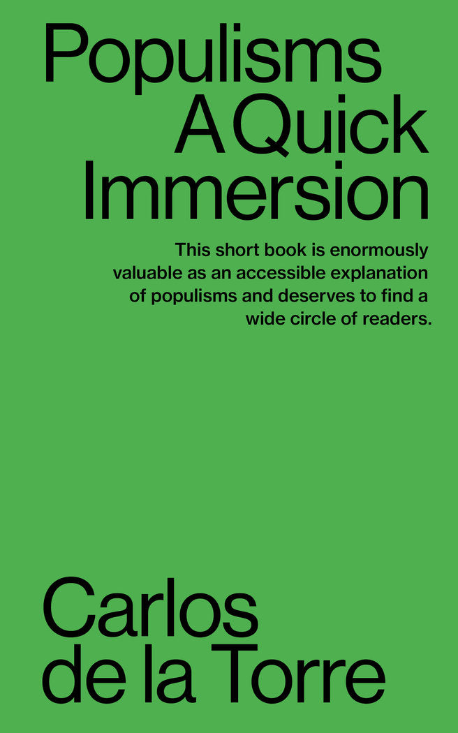 Populisms. A Quick Immersion, de de la Torre, Carlos | portada del libro