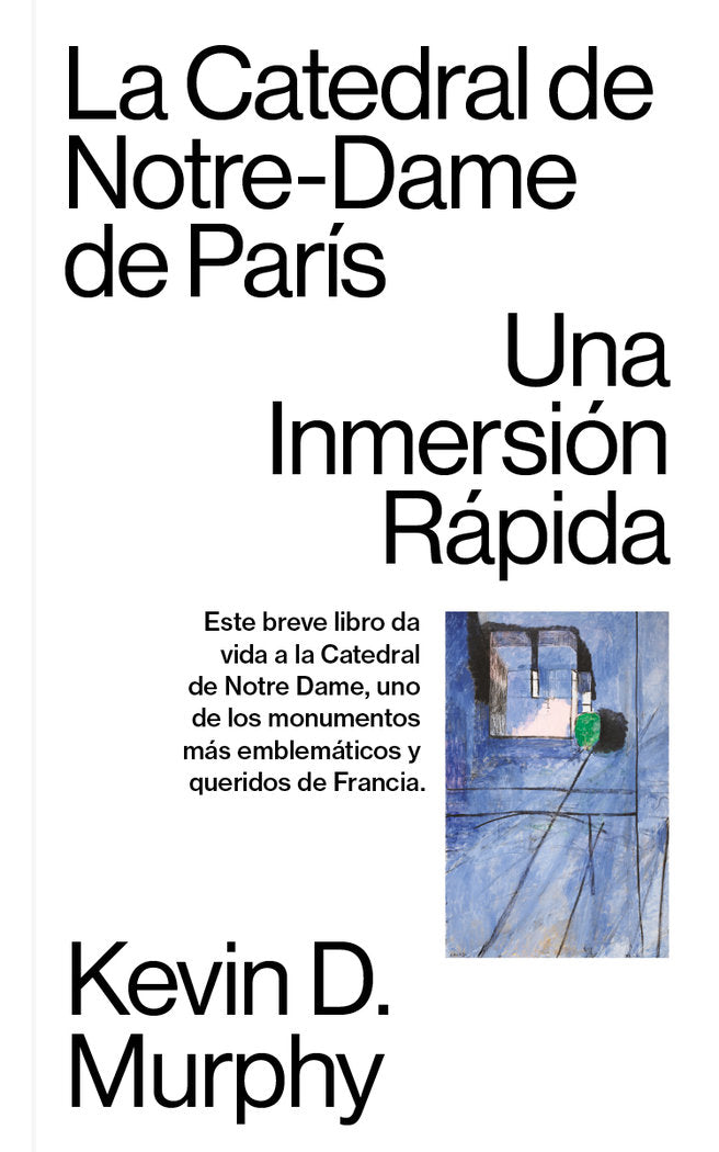 LA CATEDRAL DE NOTRE-DAME DE PARIS, de MURPHY, KEVIN D. | portada del libro