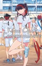 KOMI CAN'T COMMUNICATE, VOL. 4, de Tomohito Oda | portada del libro