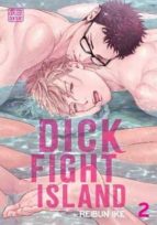 DICK FIGHT ISLAND, VOL. 2, de REIBUN IKE | portada del libro