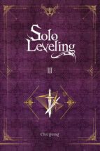 SOLO LEVELING, VOL. 3 (LIGHT NOVEL), de Chugong | portada del libro