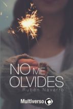 NO ME OLVIDES, de RUBEN NAVARRO | portada del libro