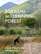 TOKACHI MILLENNIUM FOREST, de DAN PEARSON | portada del libro