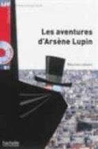 AVENTURE ARSENE LUPIN +CD AU MP3 LFFB1, de Varios autores | portada del libro