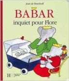 BABAR INQUIET POUR FLORE, de Jean de Brunhoff | portada del libro