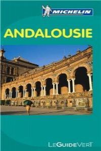 GUIA VERDE ANDALOUSIE FRANCES NE 2012 | portada del libro