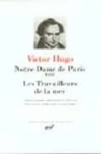 NOTRE-DAME DE PARIS / LES TRAVAILLEURS DE LA MER, de Victor Hugo | portada del libro