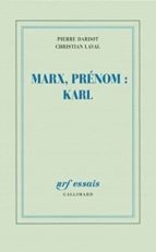 MARX PRENOM KARL, de Pierre Dardot | portada del libro