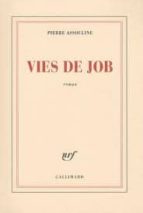 VIES DE JOB, de PIERRE ASSOULINE | portada del libro