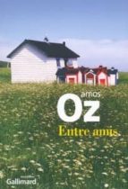 ENTRE AMIS, de Amos Oz | portada del libro