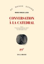 CONVERSATION A LA CATEDRAL, de Mario Vargas Llosa | portada del libro