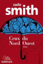 CEUX DU NORD-OUEST, de Zadie Smith | portada del libro