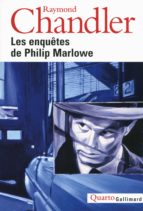 LES ENQUETES DE PHILIP MARLOWE, de Raymond Chandler | portada del libro