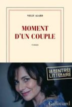 MOMENT D'UN COUPLE, de NELLY ALARD | portada del libro