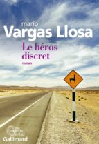 LE HEROS DISCRET, de Mario Vargas Llosa | portada del libro