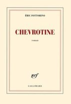 CHEVROTINE, de ERIC FOTTORINO | portada del libro