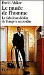 MUSEE DE L HOMME, de DAVID ABIKER | portada del libro