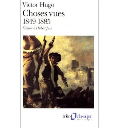 Choses vues, Vol. 2. 1849-1885, de HUGO | portada del libro