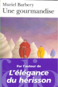 GOURMANDISE, UNE, de BARBERY MURIEL | portada del libro