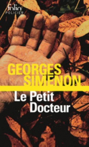 LE PETIT DOCTEUR, de SIMENON GEORGES | portada del libro