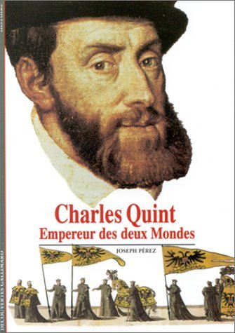 Charles Quint - L'empereur des deux mondes, de PEREZ | portada del libro