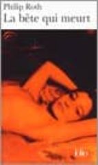 LA BETE QUI MEURT, de Philip Roth | portada del libro