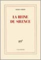 La reine du silence, de MARIE NIMIER | portada del libro