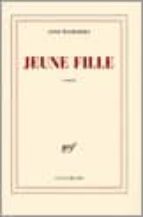 Jeune fille, de ANNE WIAZEMSKY | portada del libro