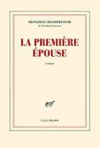 LA PREMIERE EPOUSE, de FRANÇOISE CHANDERNAGOR | portada del libro
