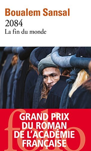 2084 LA FIN DU MONDE, de SANSAL BOUALEM | portada del libro