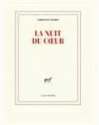 LA NUIT DU COEUR, de Christian Bobin | portada del libro