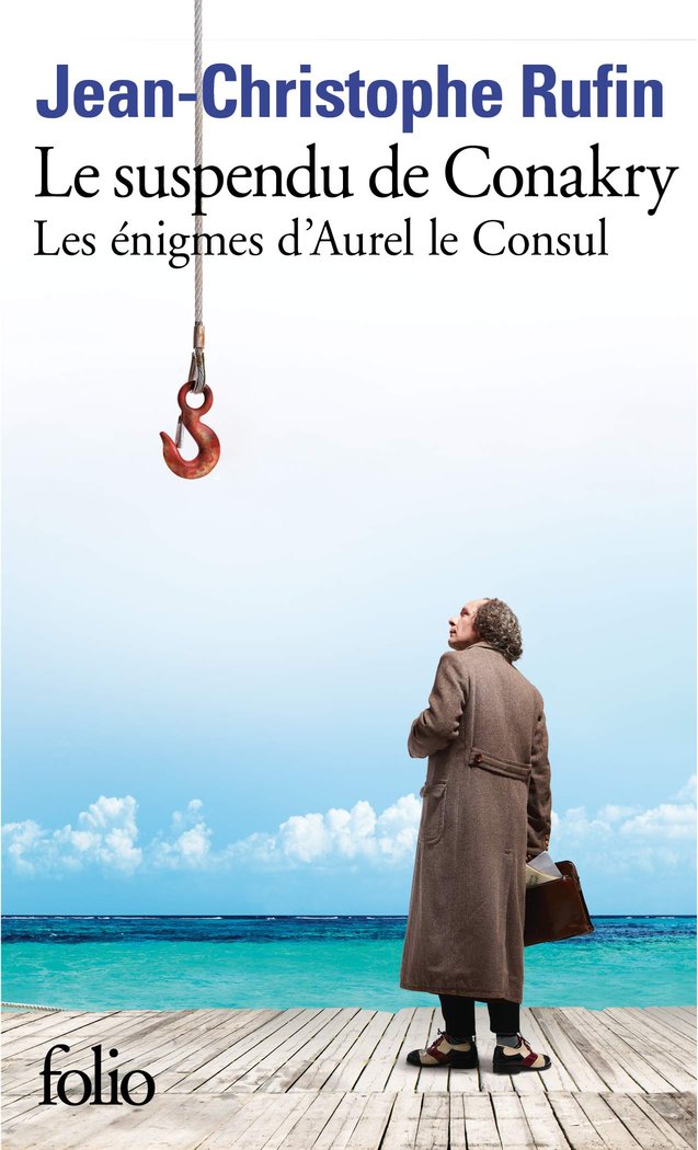 LE SUSPENDU DE CONAKRY, de Jean-Christophe Rufin | portada del libro