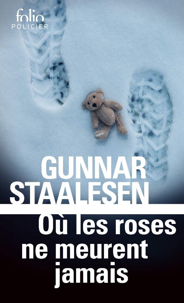 OU LES ROSES NE MEURENT JAMAIS, de STAALESEN GUNNA | portada del libro